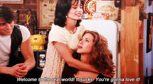 Friends meme: welcome to the real world. Monica hugging Rachel