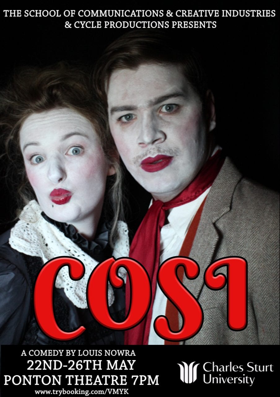 The School of Communication and Creative Industries and Cycle Productions present COSI. 22-26 May, Ponton Theatre, 7pm